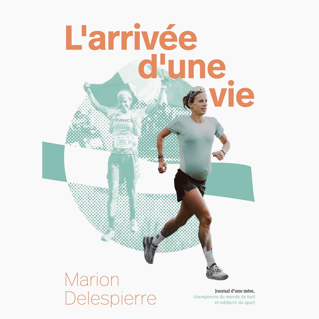 L'arrivée d'une vie, livre de Marion Delespierre